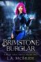 [Riley Cruz 02] • Brimstone Burglar